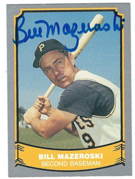 Autographed BILL MAZEROSKI 1988 Pacific Legends Card #60