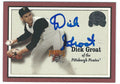 Autographed DICK GROAT 2000 FLEER GREATS of the GAME CARD