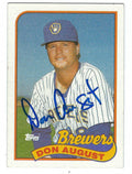 Autographed DON AUGUST 1989 Topps Card