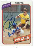 Autographed TIM FOLI 1980 Topps Card