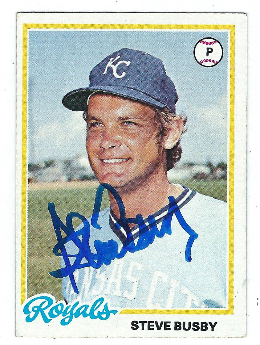Autographed STEVE BUSBY 1978 Topps card