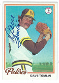 Autographed DAVE TOMLIN 1978 Topps Card