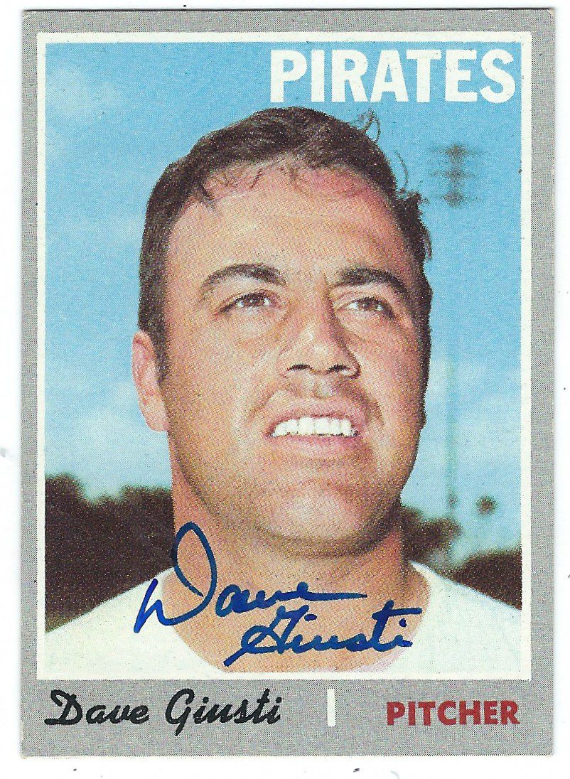 Autographed DAVE GIUSTI Pittsburgh Pirates 1970 Topps  Card