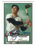 BOBBY THOMSON Autographed 2003 Topps Fan Favorites Card