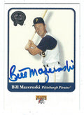 Autographed BILL MAZEROSKI 2001 Fleer Greats of the Game Card