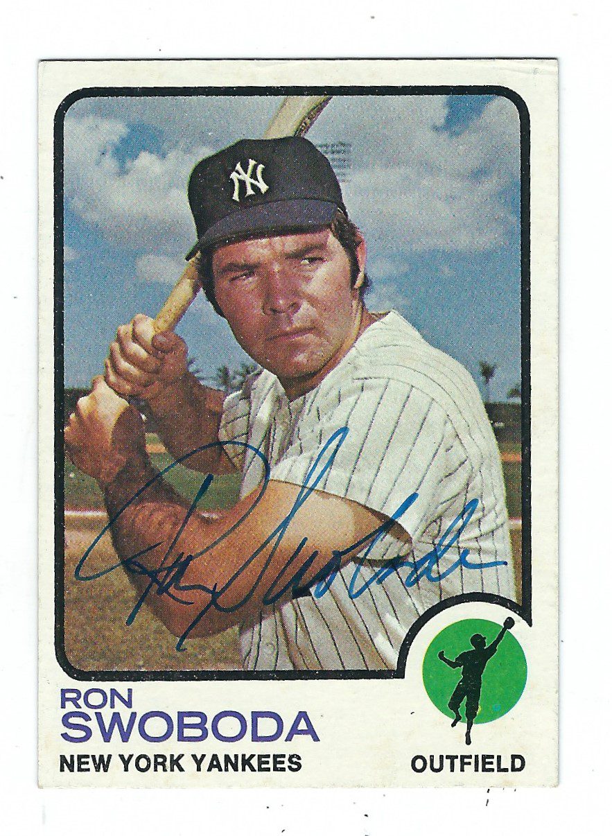 Autographed RON SWOBODA 1973 Topps Card