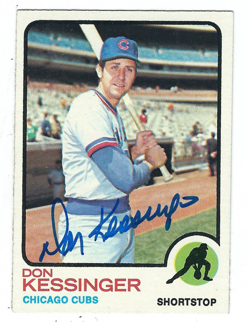 Autographed DON KESSINGER 1973 Topps Card
