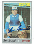 Autographed RON BRAND Montreal Expos 1970 Topps Card