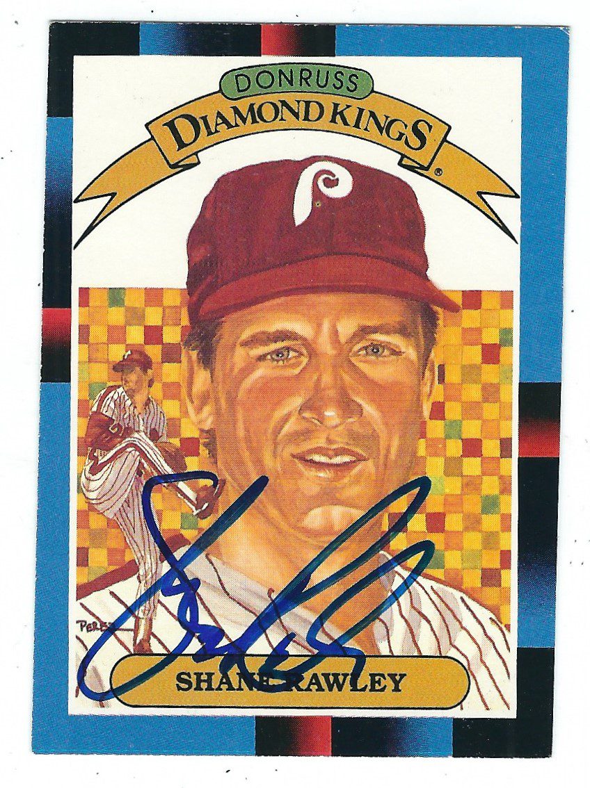 Autographed SHANE RAWLEY 1988 Donruss Diamond King