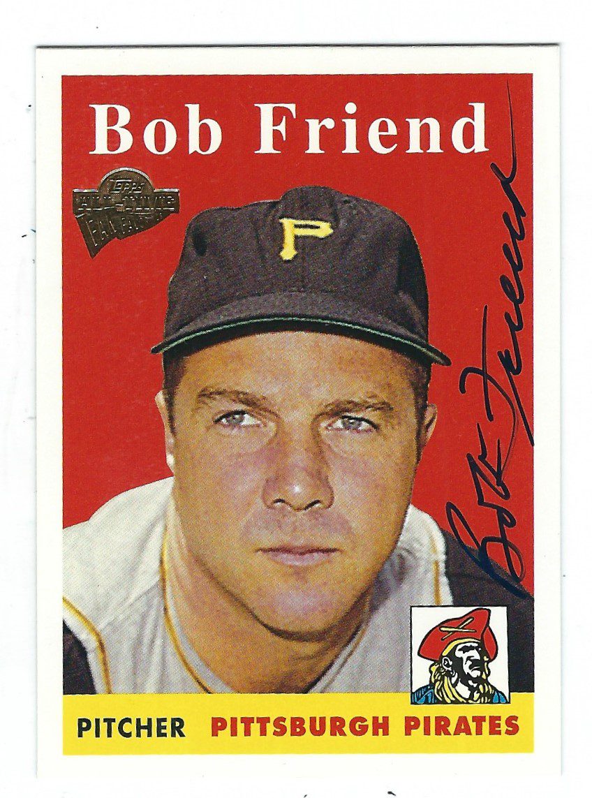 BOB FRIEND Autographed 2003 Topps Fan Favorites Card