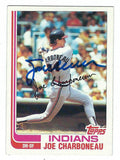 Autographed JOE CHARBONEAU 1982 Topps Card