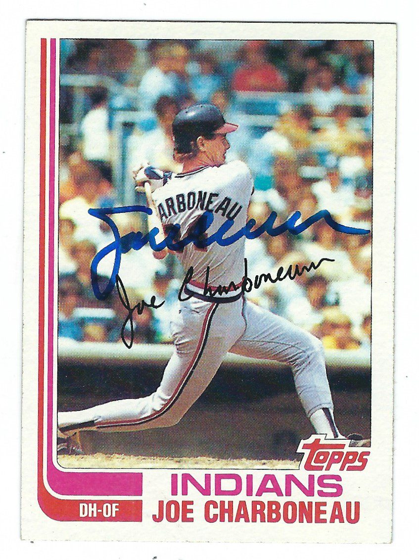Autographed JOE CHARBONEAU 1982 Topps Card