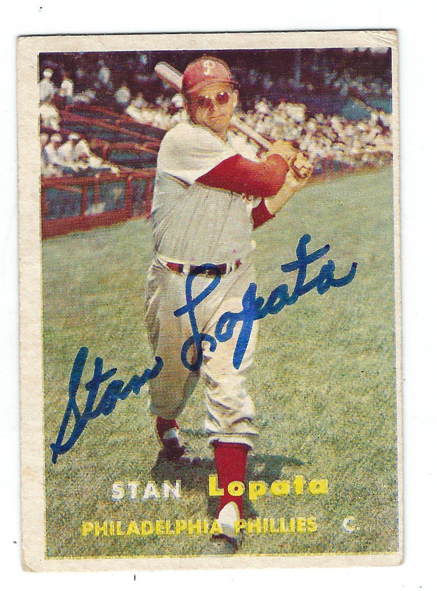 Autographed 1957 Topps STAN LOPATA Philadelphia Phillies Card