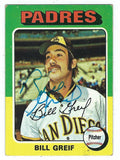 Autographed BILL GREIF 1975 Topps Card