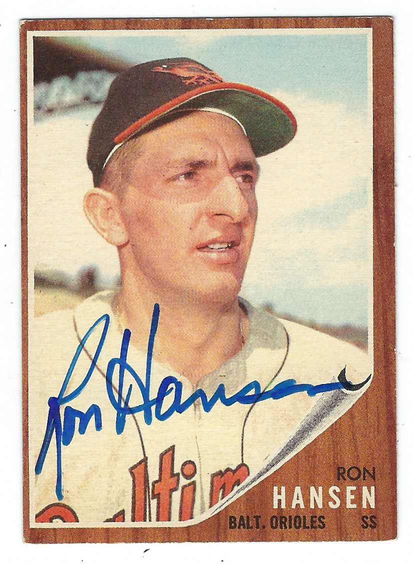 Autographed RON HANSEN 1962 Topps Card