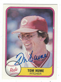 Autographed TOM HUME 1981 Fleer Card