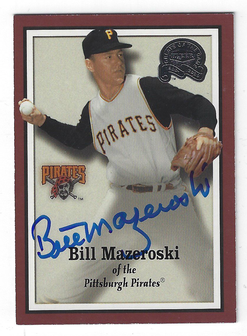 Autographed BILL MAZEROSKI 2000 Fleer Greats of the Game Card