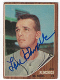 Autographed LOU KLIMCHOCK 1962 Topps Card