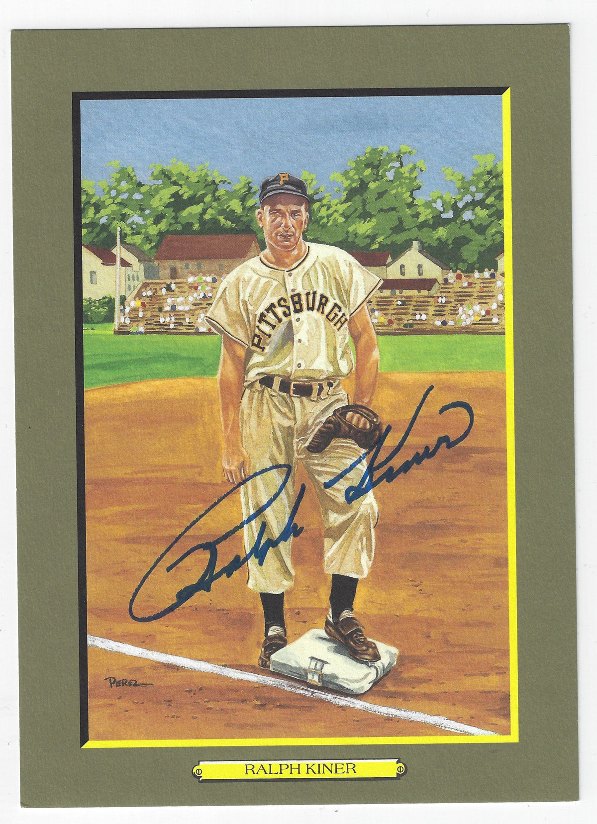 Autographed RALPH KINER Pittsburgh Pirates Perez-Steele Great Moments Card