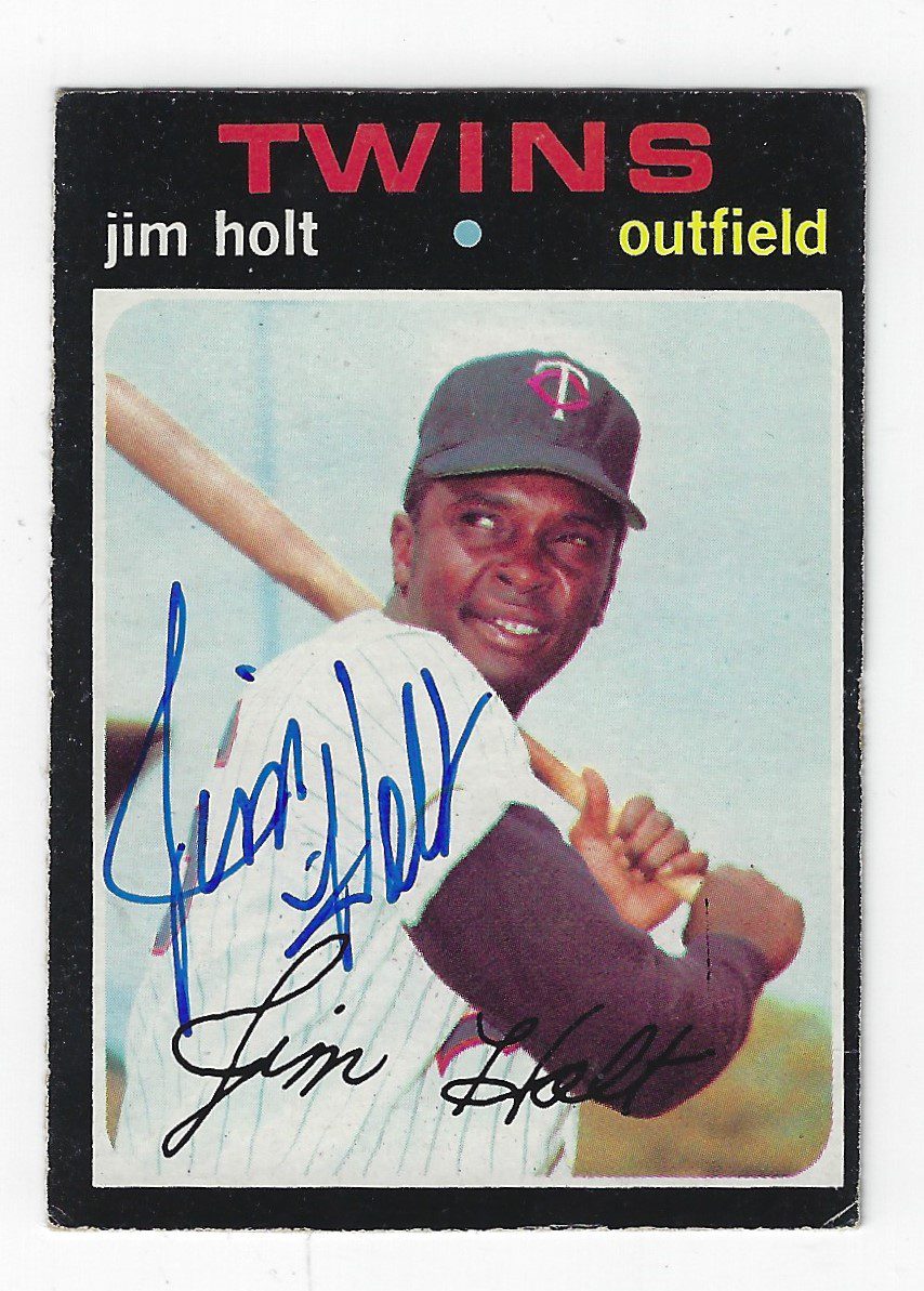 Autographed JIM HOLT Minnesota Twins 1971 Topps Card