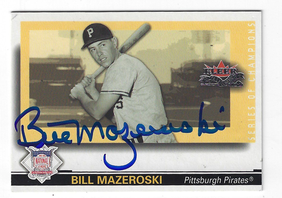Autographed BILL MAZEROSKI 2002 Fleer Fall Classic Pittsburgh Pirates Card #9