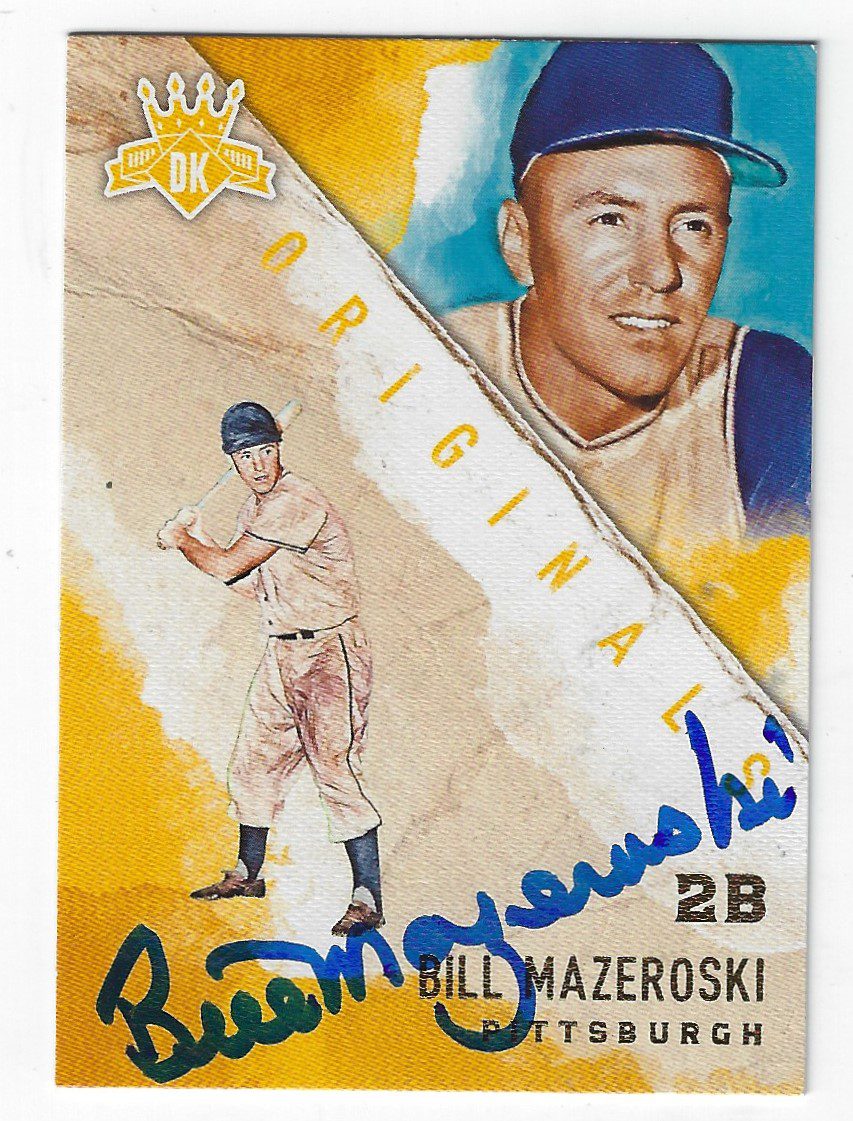 Autographed BILL MAZEROSKI 2014 Panini Diamond Kings DK Original Pittsburgh Pirates Card #DO-14