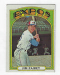 Autographed JIM FAIREY Montreal Expos 1972 Topps card #653