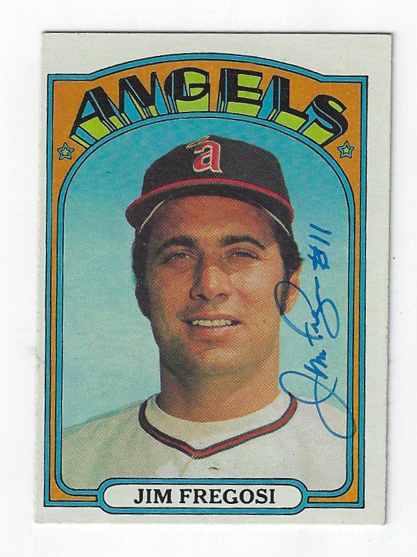 Autographed JIM FREGOSI 1972 Topps Card