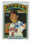 Autographed ROGER REPOZ 1972 Topps Card