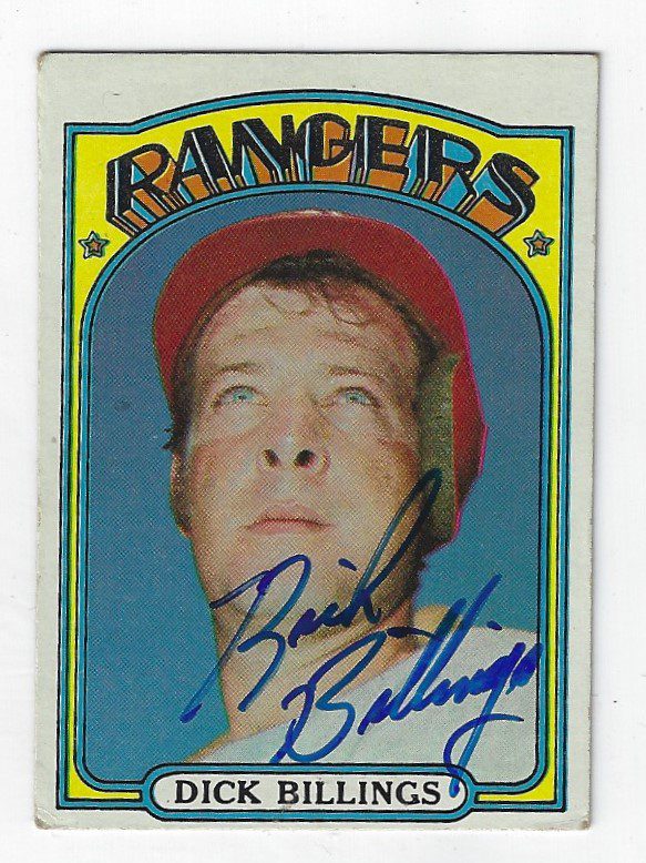 Autographed DICK BILLINGS 1972 Topps Card