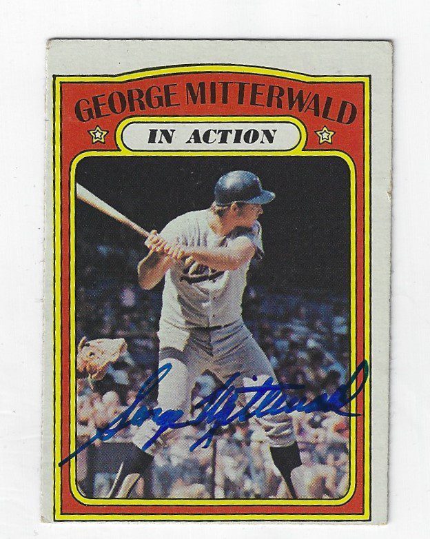 Autographed GEORGE MITTERWALD 1972 Topps Card