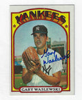 Autographed GARY WASLEWSKI New York Yankees 1972 Topps Card