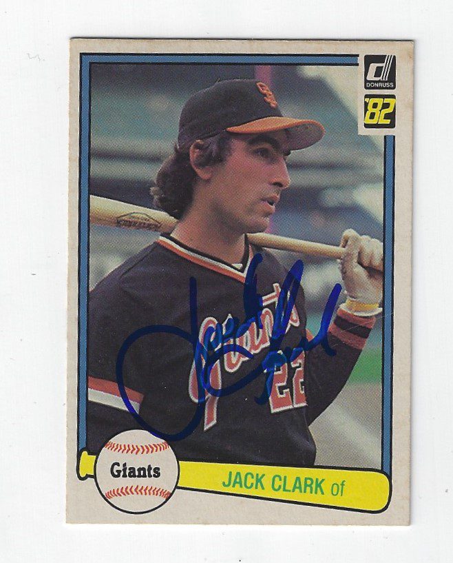 Autographed JACK CLARK 1982 Donruss Card