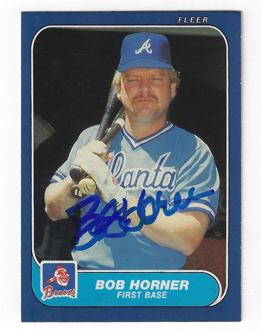 Autographed BOB HORNER Atlanta Braves 1986 Fleer Card