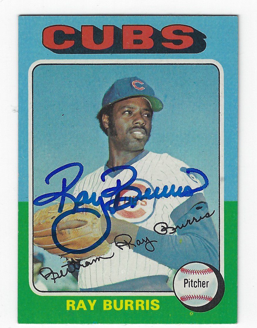Autographed  RAY BURRIS 1975 Topps Card