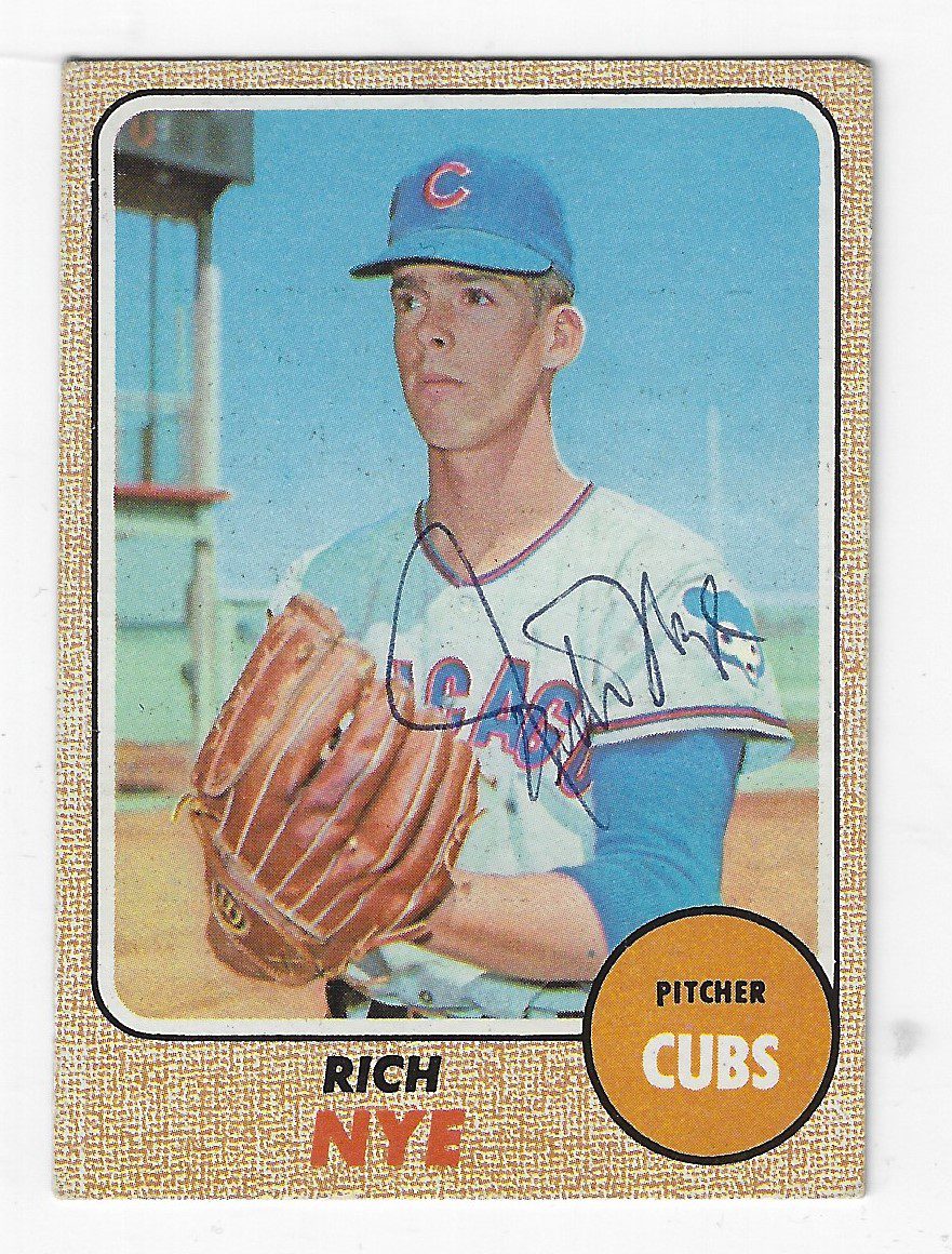 Autographed RICH NYE Chicago Cubs 1968 Topps Card