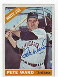 Autographed PETE WARD Chicago White Sox 1966 Topps Card