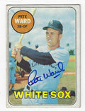 Autographed PETE WARD Chicago White Sox 1969 Topps Card