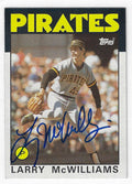 Autographed LARRY MCWILLIAMS Pittsburgh Pirates 1986 Topps Card