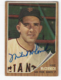 Autographed MIKE MCCORMICK San Francisco Giants 1962 Topps Card