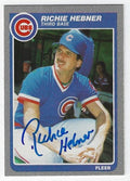 Autographed RICHIE HEBNER Chicago Cubs 1985 Fleer Card