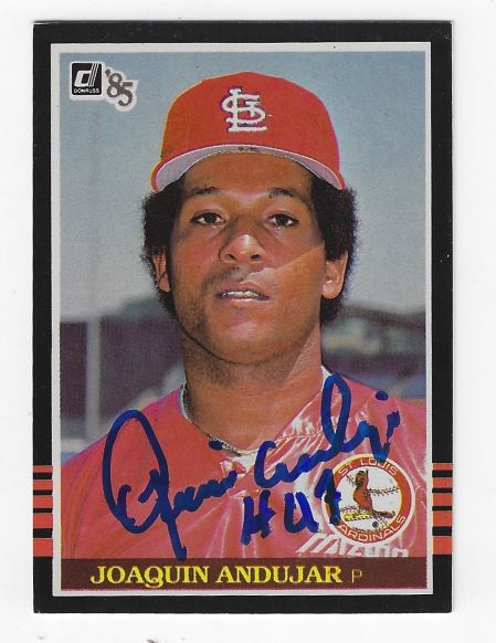 Autographed JOAQUIN ANDUJAR St. Louis Cardinals 1985 Donruss Card