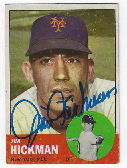 Autographed JIM HICKMAN New York Mets 1963 Topps Card