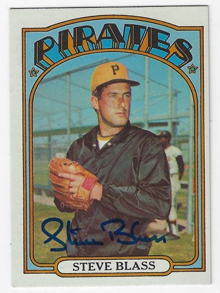 Autographed STEVE BLASS Pittsburgh Pirates 1972 Topps Card