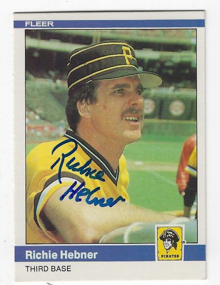 Autographed RICHIE HEBNER Pittsburgh Pirates 1984 Fleer Card