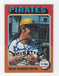 Autographed BOB ROBERTSON Pittsburgh Pirates 1975 Topps Card