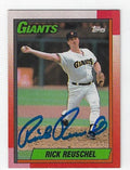 Autographed RICK REUSCHEL San Francisco Giants 1990 Topps Card