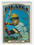 Autographed DAVE CASH Pittsburgh Pirates 1972 Topps Card