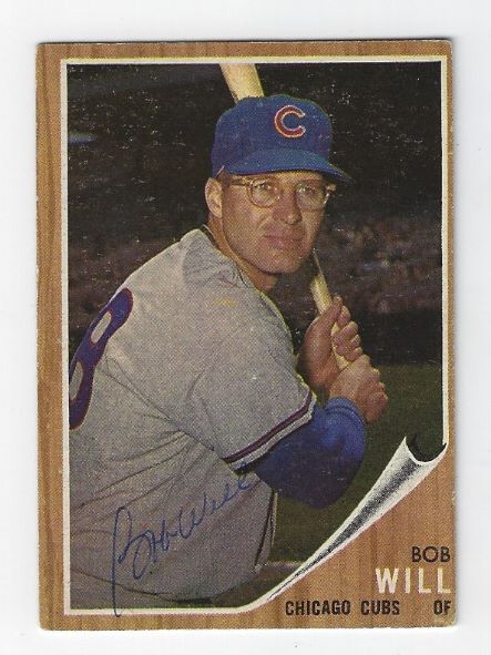 Autographed BOB WILL Chicago Cubs 1962 Topps Card