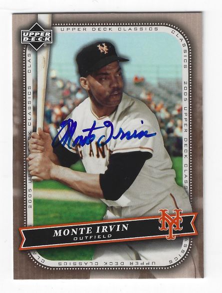 Autographed MONTE IRVIN New York Giants 2005 UPPER DECK CLASSICS CARD